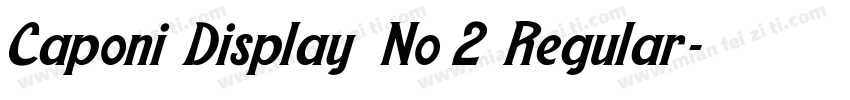 Caponi Display No 2 Regular字体转换